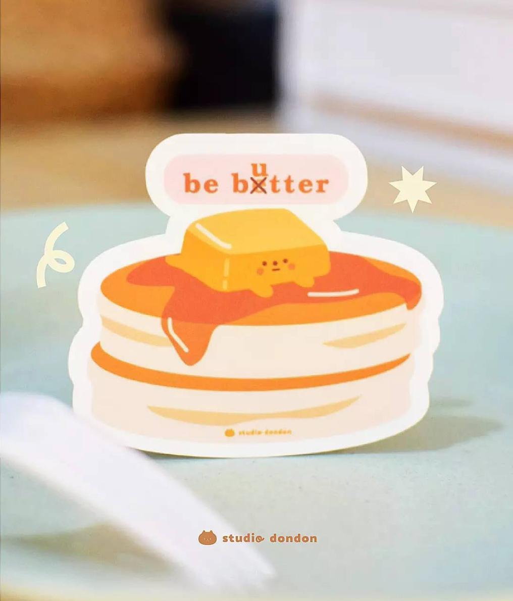 Studio DonDon - Be Better...Butter - Laptop Sticker