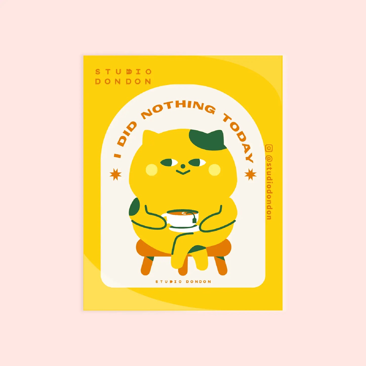 Studio DonDon - I Did Nothing Today - Laptop Sticker